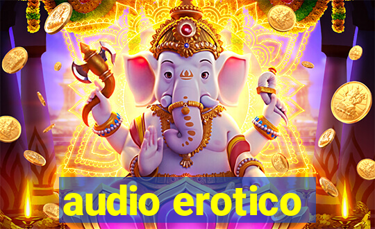 audio erotico